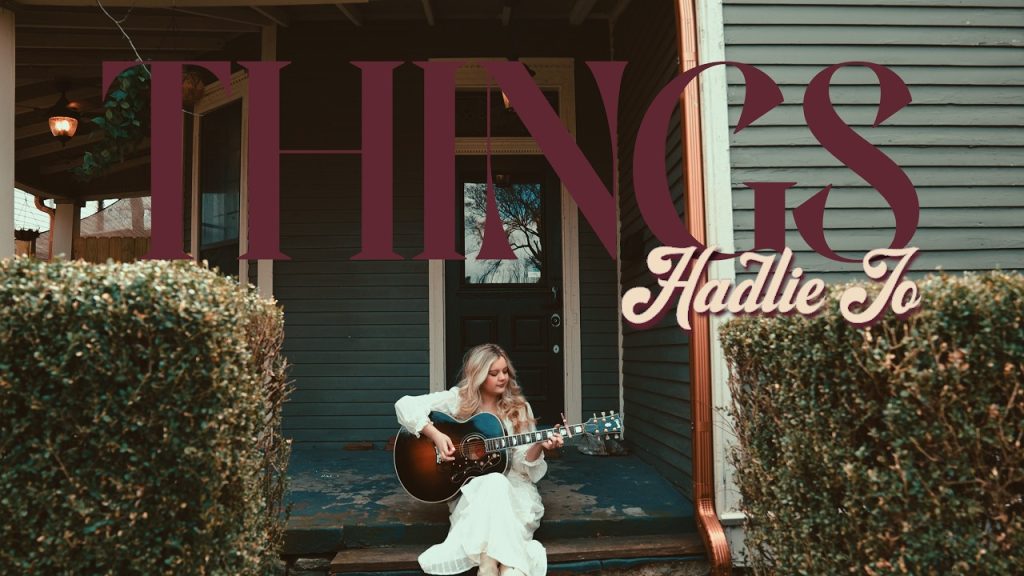 Hadlie Jo - Things (Official Visualizer)